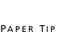 papertip
